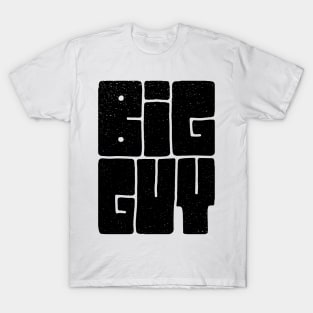 Big Guy T-Shirt